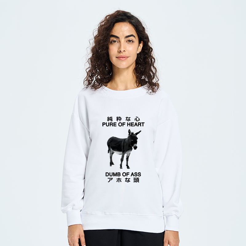 Tokyo-Tiger Pure Of Heart Dumb Of Ass Sweatshirt