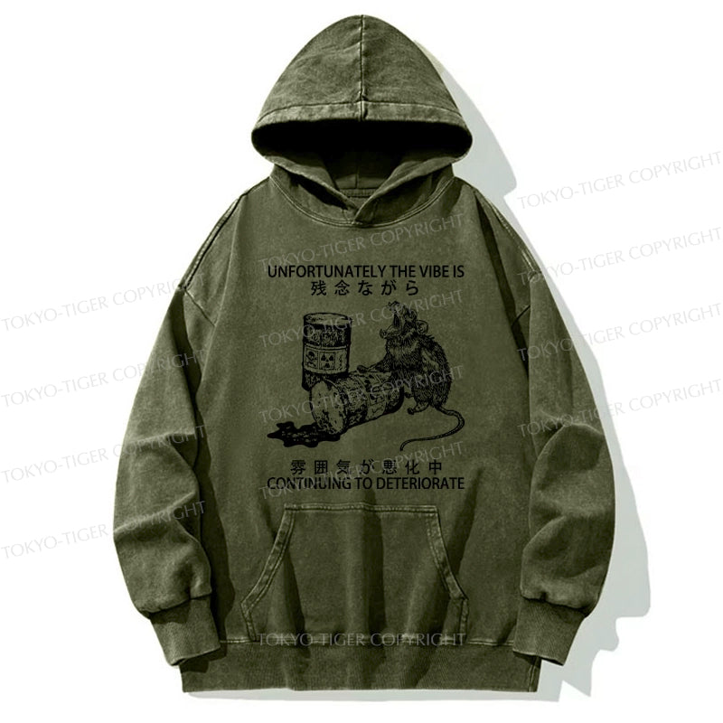 Tokyo-Tiger The Vibe Is Continuing To Deteriorate Washed Hoodie
