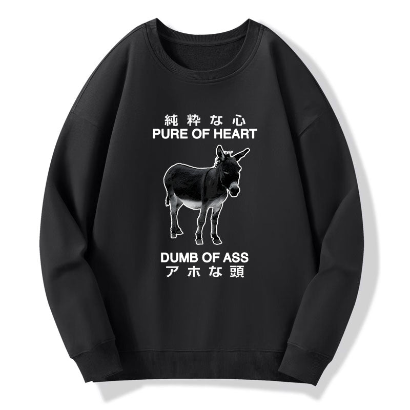 Tokyo-Tiger Pure Of Heart Dumb Of Ass Sweatshirt