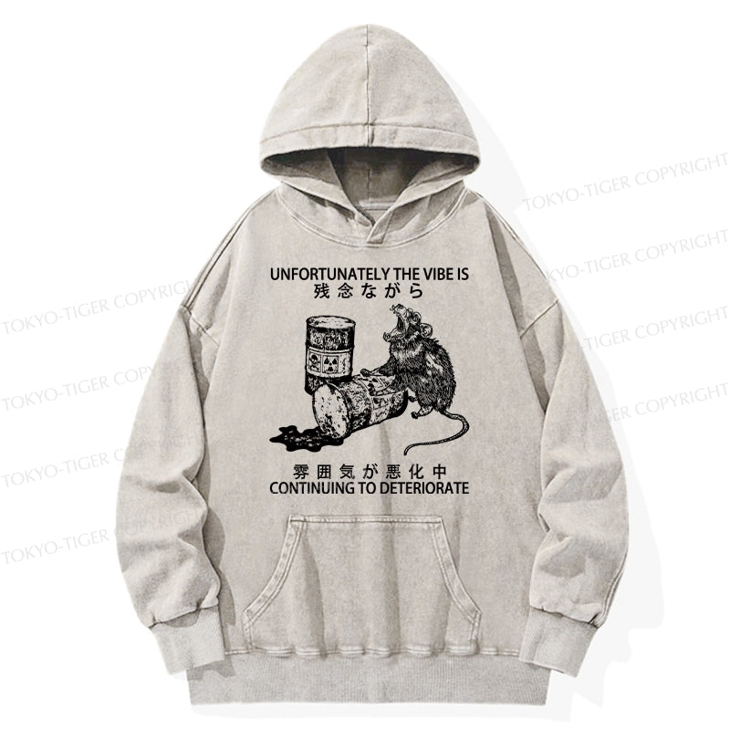 Tokyo-Tiger The Vibe Is Continuing To Deteriorate Washed Hoodie